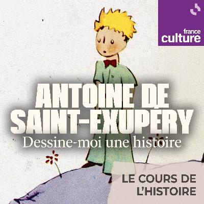 Antoine de Saint-Exupéry, dessine-moi une histoire : Saint-Exupéry, dernier vol d’un pilote de guerre Antoine de Saint-Exupéry, dessine-moi une histoire : Saint-Exupéry, dernier vol d’un pilote de guerre