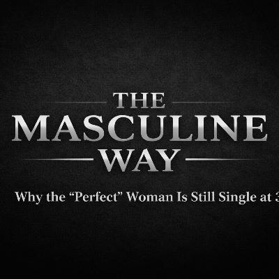 Why the “Perfect” Woman Is Still Single at 30