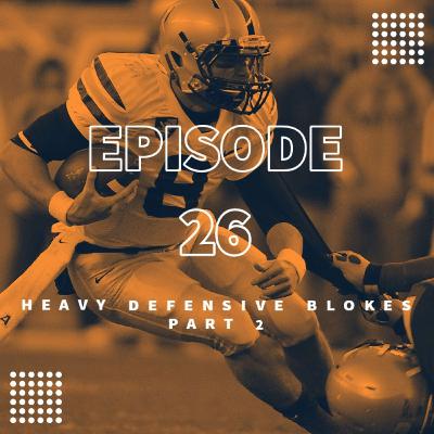 S1 Episode 26 - Big Blokes on the Other Side: Defensive Ends