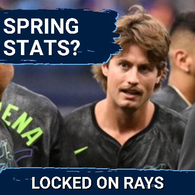 MAILBAG: Tampa Bay Rays Spring Training Stats MEAN NOTHING For Regular Season Success
