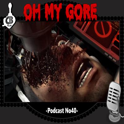 Podcast No40: Oh my GORE Podcast No40: Oh my GORE