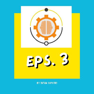 Eps. 3: Dalam Khayalanku