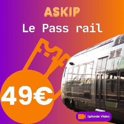 S4E5 C'est quoi le pass rail ?