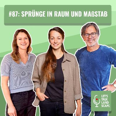 #87: Sprünge in Raum und Maßstab – mit Tanja Jauernig (ADEPT)