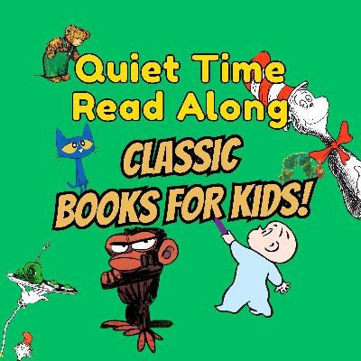 Quiet Time Read Along Books For Kids | 90 Minute Compilation