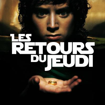 Les Retours du Jeudi - Le Seigneur des Anneaux