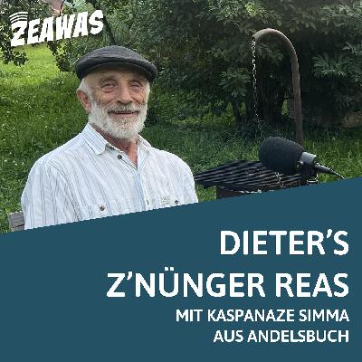 #051 Dieter's Z'nünger Reas mit Kaspanaze Simma aus Andelsbuch #051 Dieter's Z'nünger Reas mit Kaspanaze Simma aus Andelsbuch