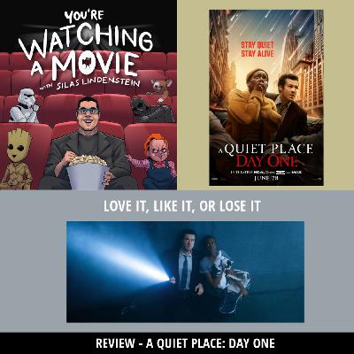 55: Review: A Quiet Place: Day One