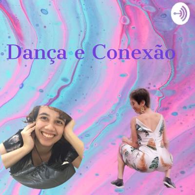 Manu e Ju em: Dança e Conexão