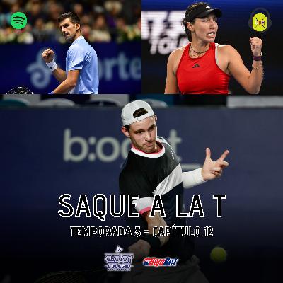 Saque a la T - T3E12 - ¿Qué sucede con los chilenos? y pronósticos del US Open 2023 Saque a la T - T3E12 - ¿Qué sucede con los chilenos? y pronósticos del US Open 2023