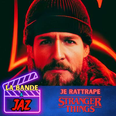 Je rattrape Stranger Things I Le podcast qui parle de pop culture Je rattrape Stranger Things I Le podcast qui parle de pop culture