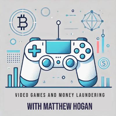 Video Games and Money Laundering