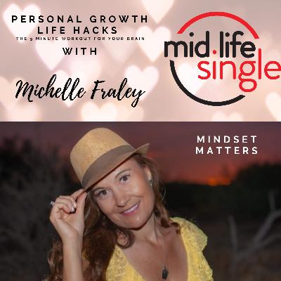 Mindset Matters - Personal Growth Life Hacks