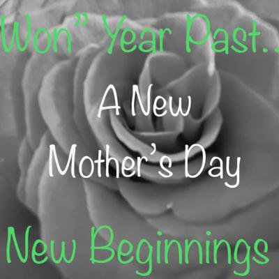 “Won” Year Past: New Beginnings “Won” Year Past: New Beginnings