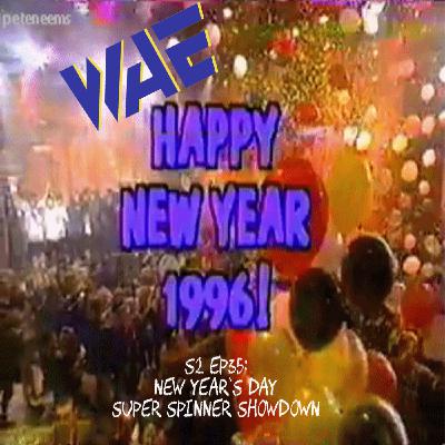 S2 EP35: The New Years Day Super Spinner Showdown