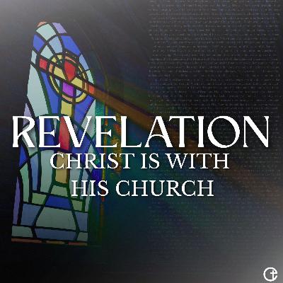Revelation: Christ Has Won | Christ Is With His Church | Revelation 1:9-20 | Josh Heisler Revelation: Christ Has Won | Christ Is With His Church | Revelation 1:9-20 | Josh Heisler