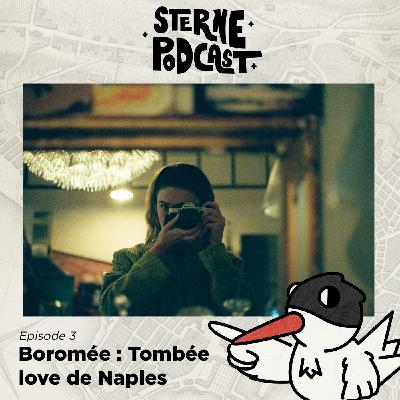 E3S1 - Boromée : Tombée love de Naples