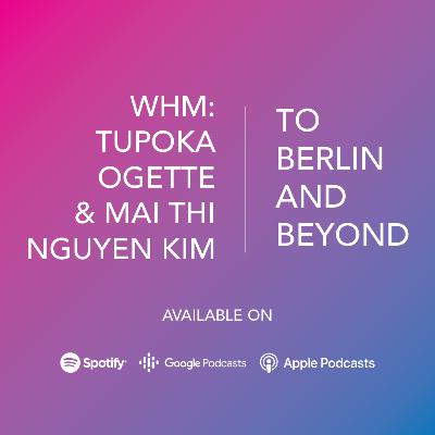 Women's History Month: Tupoka Ogette & Mai Thi Nguyen Kim - Mar 19, 2021