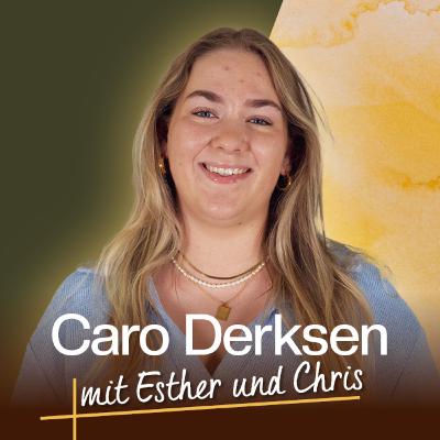Keine Angst zu sterben – trotz Krankheit (Caro Derksen) #124 Keine Angst zu sterben – trotz Krankheit (Caro Derksen) #124