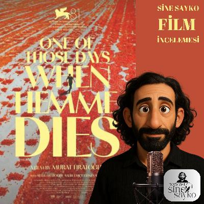 Film İncelemesi 3. Bölüm / Öfkeyi Dizginlemek: Hemme’nin Öldüğü Günlerden Biri Üzerinden İyilik, Kötülük, Sisifos ve Ezilenlerin Öfkesi Film İncelemesi 3. Bölüm / Öfkeyi Dizginlemek: Hemme’nin Öldüğü Günlerden Biri Üzerinden İyilik, Kötülük, Sisifos ve Ezilenlerin Öfkesi