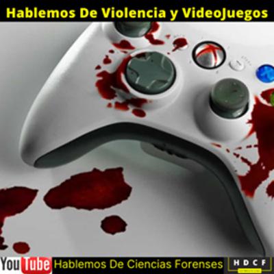 hablemos de Violencia y Videojuegos #11