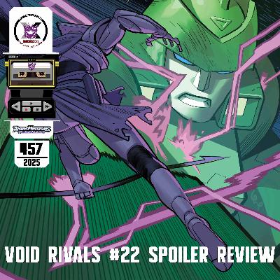 Void Rivals #22 Spoiler Review – TransMissions Alt Mode Podcast Episode 457