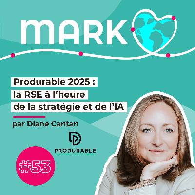 #53 Produrable 2025 : retour sur 5 conférences