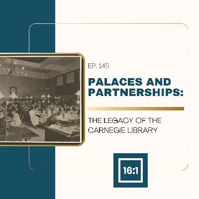 Palaces and Partnerships: The Carnegie Library