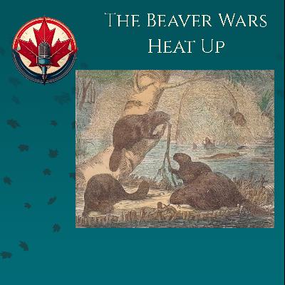 The Beaver Wars Heat Up The Beaver Wars Heat Up