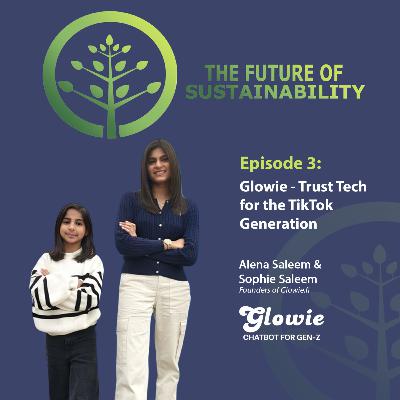 #3 - Glowie - Trust Tech for the TikTok Generation