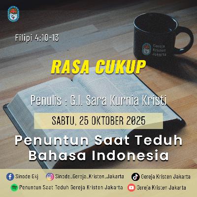 25-10-2025 - Rasa Cukup (PST GKJ Bahasa Indonesia) 25-10-2025 - Rasa Cukup (PST GKJ Bahasa Indonesia)