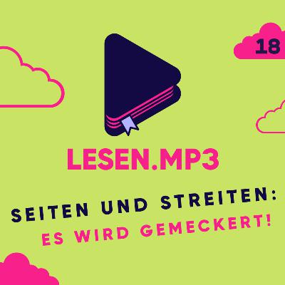 Seiten und Streiten: Es wird gemeckert! Seiten und Streiten: Es wird gemeckert!