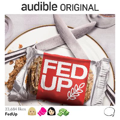 Introducing: Fed Up