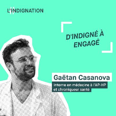 D'indigné à engagé - Gaetan Casanova