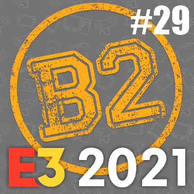 #29 - RESUMÃO DA E3 2021