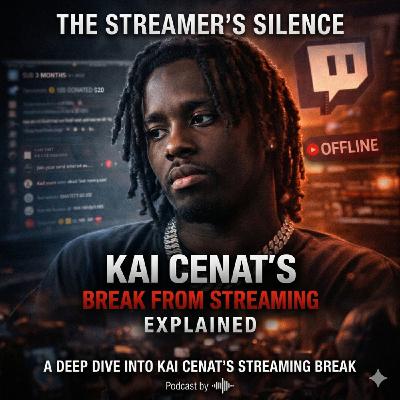 Kai Cenat’s Break From Streaming Explained