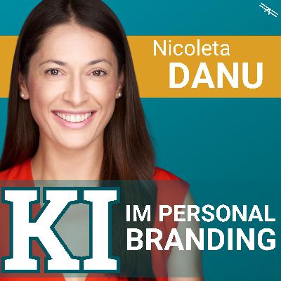 #186 KI in Personal Branding mit Nicoleta Danu