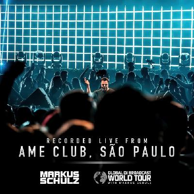 Global DJ Broadcast - World Tour: AME Club, Sao Paulo 2026