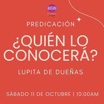 Lupita de Dueñas - ¿Quién lo conocerá?