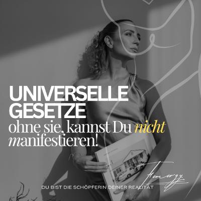 Universelle Gesetze - ohne sie kannst Du nicht manifestieren😱