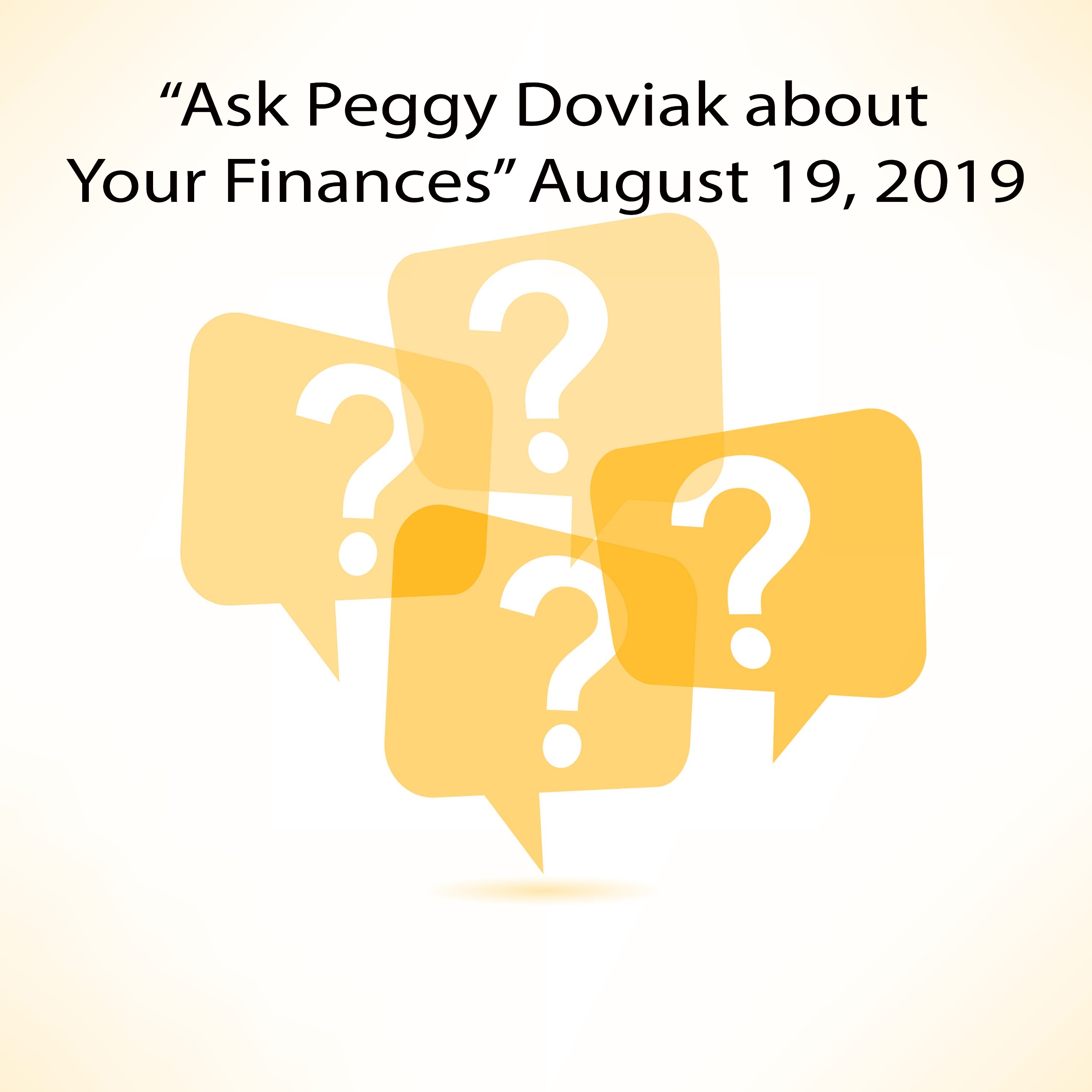 Ask Peggy Doviak About Your Finances!