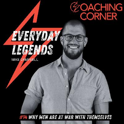Coaching Corner #14 Why men are at war with themselves