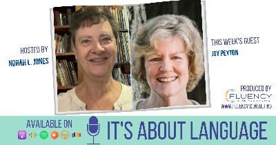 Episode 24 – Supporting Heritage Languages and Cultures: A Conversation with Joy Peyton