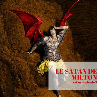 s3 - Episode 3 - Le Satan de Milton : l'ancêtre du "book boyfriend" ? s3 - Episode 3 - Le Satan de Milton : l'ancêtre du "book boyfriend" ?