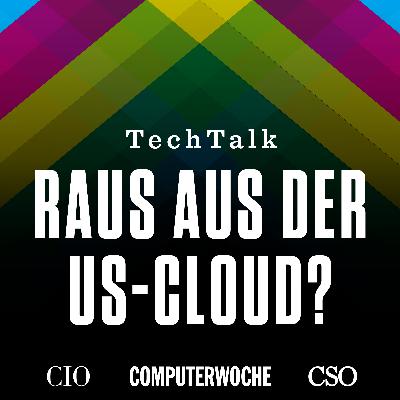 Raus aus der US-Cloud? Mit Peter Ganten von Univention Raus aus der US-Cloud? Mit Peter Ganten von Univention