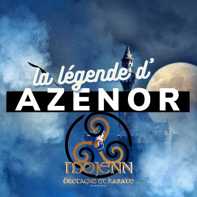 La légende d'Azenor - légende bretonne