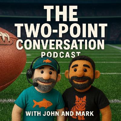 THE Two-Point Conversation Podcast 12.24.25