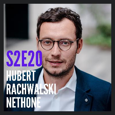 S2E20: The One with Hubert Rachwalski of Nethone S2E20: The One with Hubert Rachwalski of Nethone