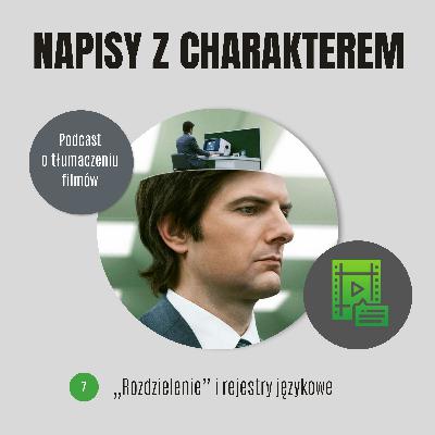 „Rozdzielenie” i rejestry językowe „Rozdzielenie” i rejestry językowe