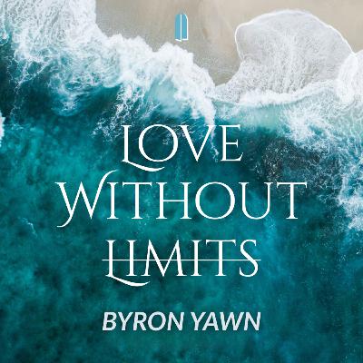 The Way Out is Through | Byron Yawn